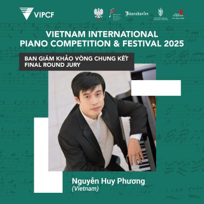 GIỚI THIỆU BAN GIÁM KHẢO VIPCF 2025 – NGUYỄN HUY PHƯƠNG