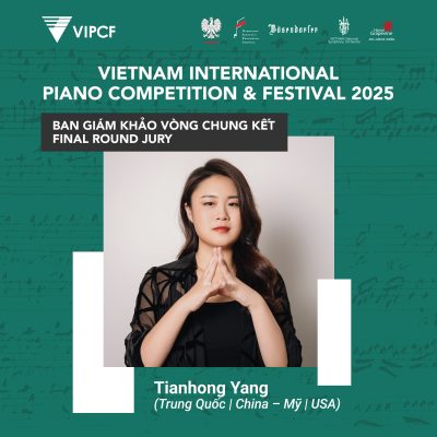 GIỚI THIỆU BAN GIÁM KHẢO VIPCF 2025 – Tianhong Yang